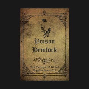 Poison Hemlock Apothecary Ingredient Bottle Label T-Shirt