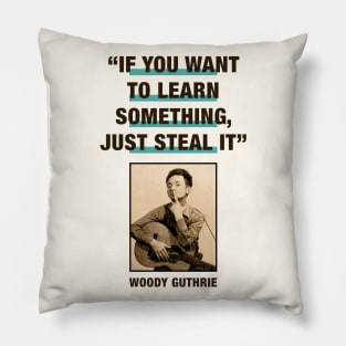 Woody Guthrie Quotes Pillow