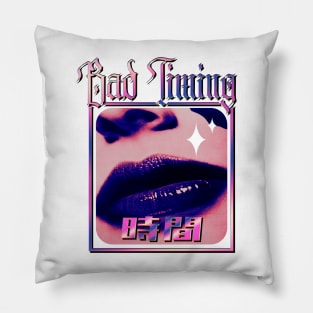 BAD TIMING - Aesthetic brutalist design Pillow