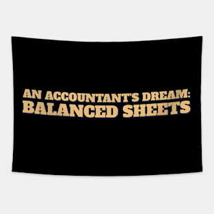An Accountant's Dream: Balanced Sheets Tapestry