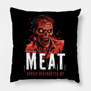 Easily Distracted By Meat Pillow