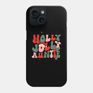 Holly Jolly Christmas Auntie Groovy Mom Xmas Phone Case