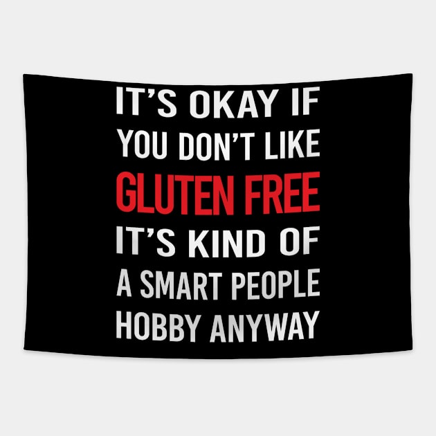 Smart People Hobby Gluten Free Tapestry by relativeshrimp