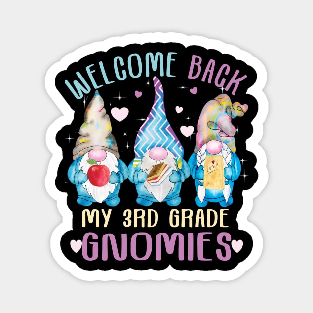 Welcome Back my 3rd grade gnomies..Back to school cute Gift Magnet by DODG99