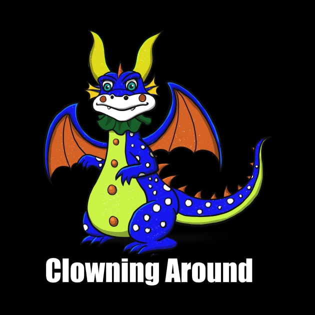 Clowning Around Dragon by Shopping Dragons