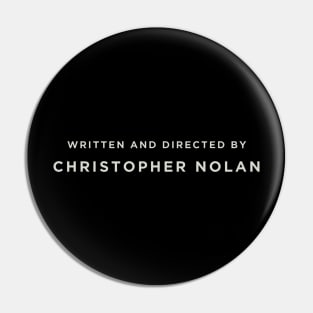 Written and Directed by Christopher Nolan Pin