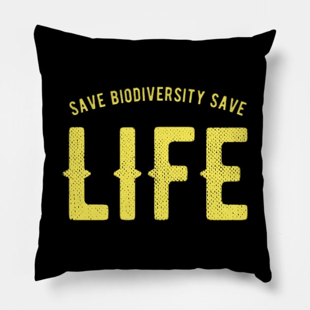 Save biodiversity save life Pillow by FabuleusePlanete