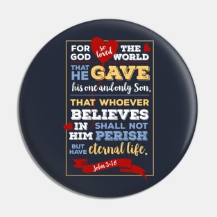 john 3 16, for God so loved the world, happiness positivity, scripture, Christian gift Pin