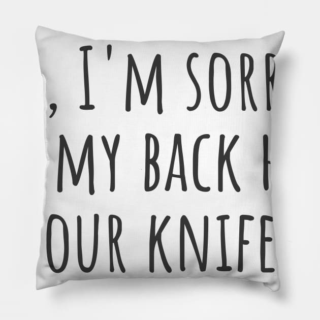 Backstab Pillow by ryanmcintire1232