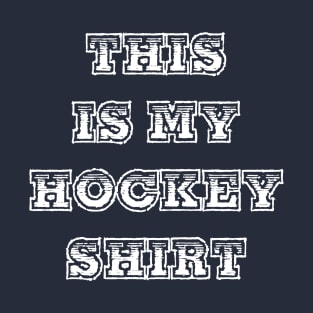 Hockey Shirt T-Shirt