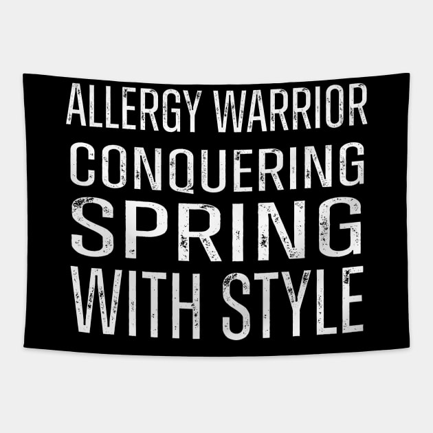 Allergy Warrior Conquering Spring with Style Pollen Allergy Tapestry by Swagmart