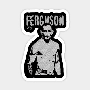 tony ferguson Magnet