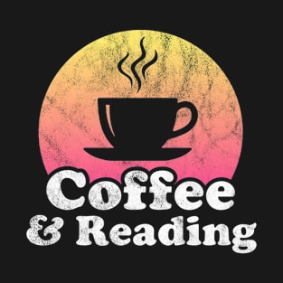 Coffee and Reading T-Shirt