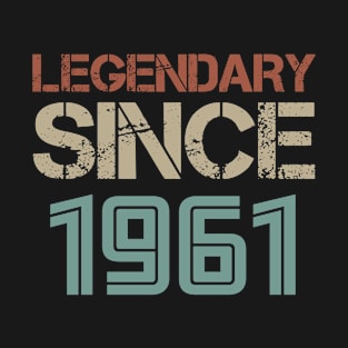 Legendary Since 1961 T-Shirt