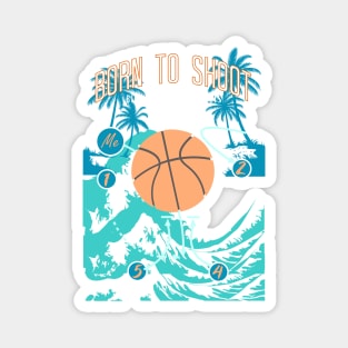 Basketball Born to shoot playbook 07 Magnet