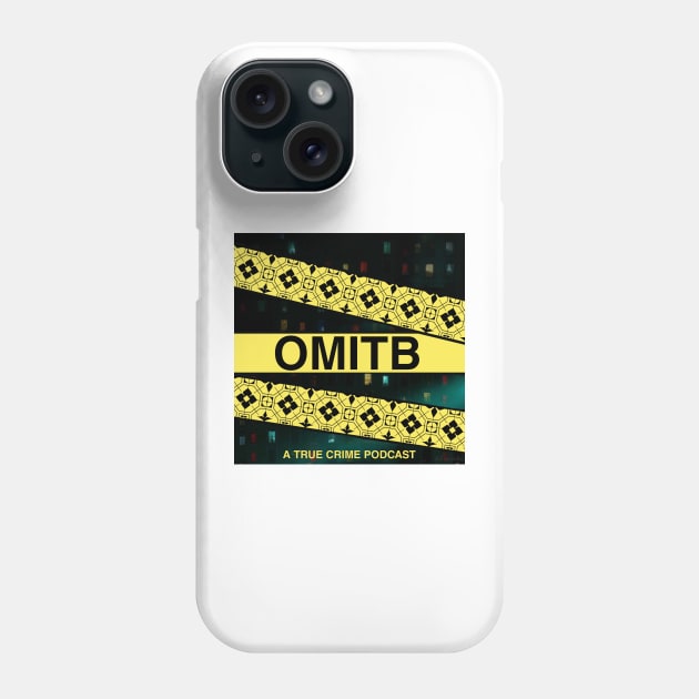 OMITB - Podcast at Night - Tie Dye Phone Case by LopGraphiX