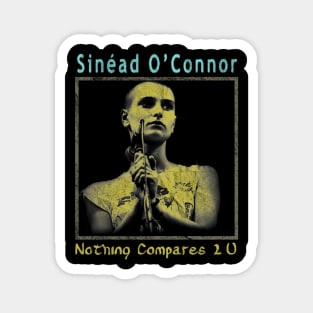 Nothing Compares 2 u Magnet