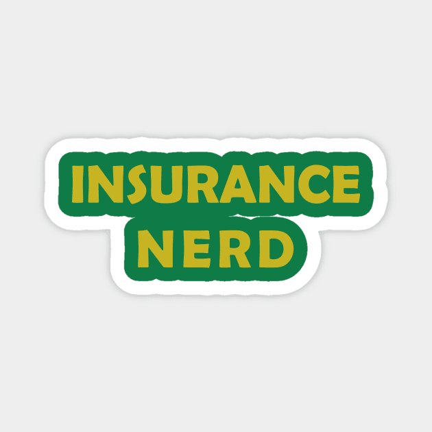 insurance nerd Magnet by Souna's Store