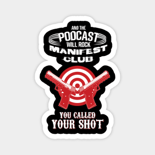 The Manifest Club Magnet