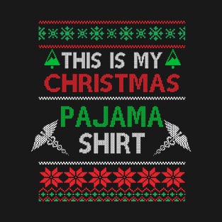 This is my christmas pajama Ugly Sweater Nurse X mas T-Shirt