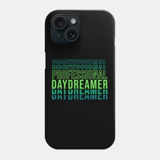 Professional Daydreamer | Green Typography Phone Case