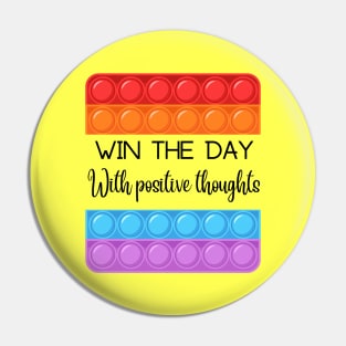 Win the day with positive thoughts Square design Pin