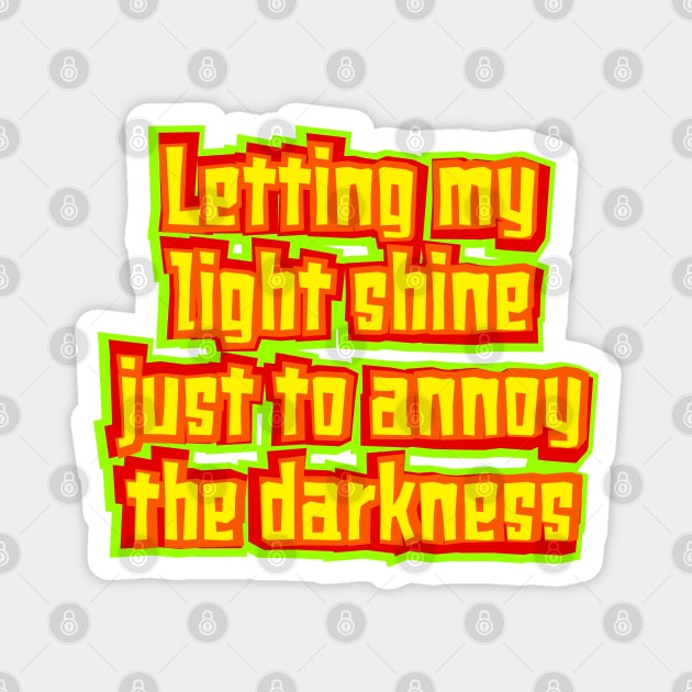 letting my light shine Magnet by SnarkCentral