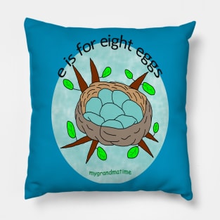 e is for eight eggs Pillow