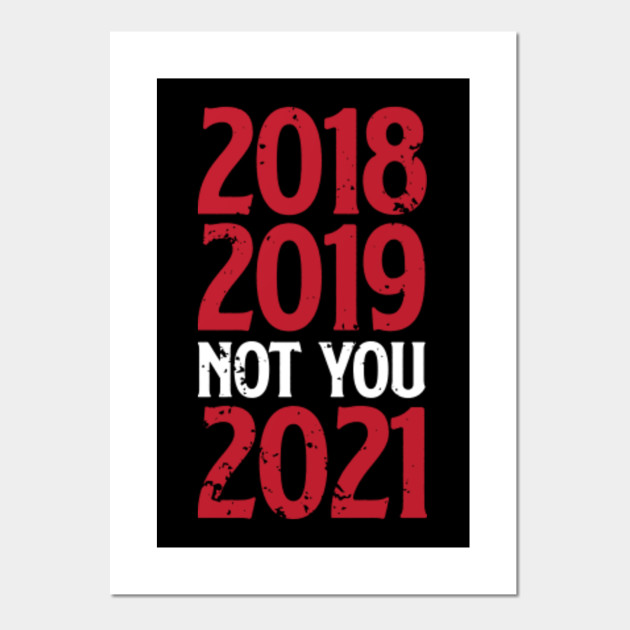 picture Funniest Happy New Year Memes 2021 teepublic