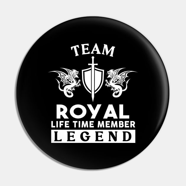 Royal Name T Shirt - Royal Life Time Member Legend Gift Item Tee Pin by unendurableslemp118