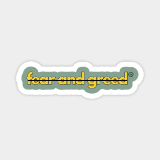 Fear and Greed Magnet