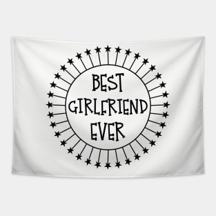 Best Girlfriend Ever Cute Valentine's Gift product Tapestry