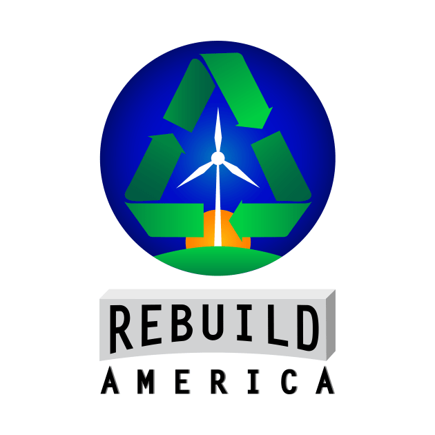 Rebuild America | Renewable Energy by alexandergbeck