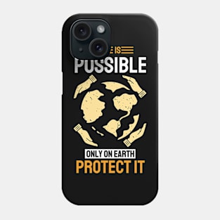 Life is Possible Phone Case