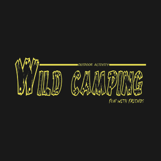 trekkng and hiking wild camping adventure T-Shirt