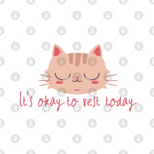 its okay to rest today cute cat by DesignerDeskStd