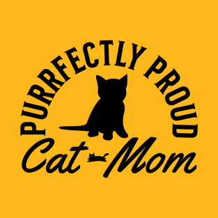 Purrfectly Proud Cat Mom T-Shirt