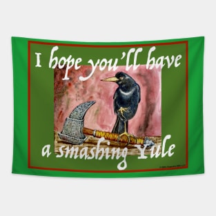 I Hope You'll Have A Smashing Yule Tapestry