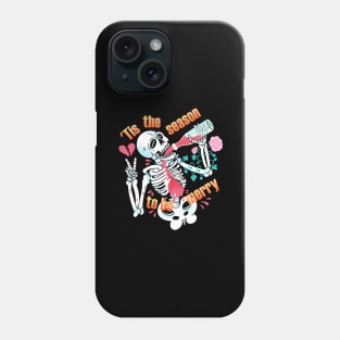 'Tis the season to be merry Phone Case