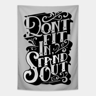 Stand Out - Be Unique - Stand Out from the Crowd - Typography Quote Tapestry