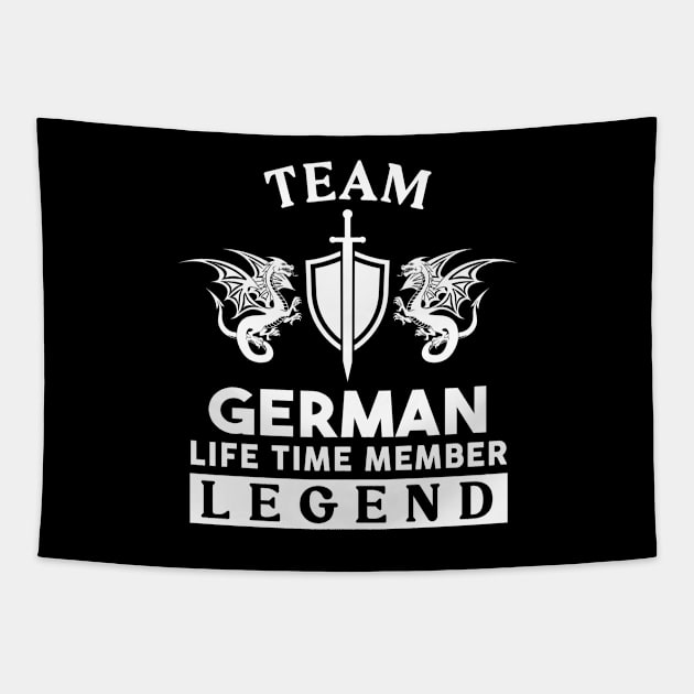 German Name T Shirt - German Life Time Member Legend Gift Item Tee Tapestry by unendurableslemp118