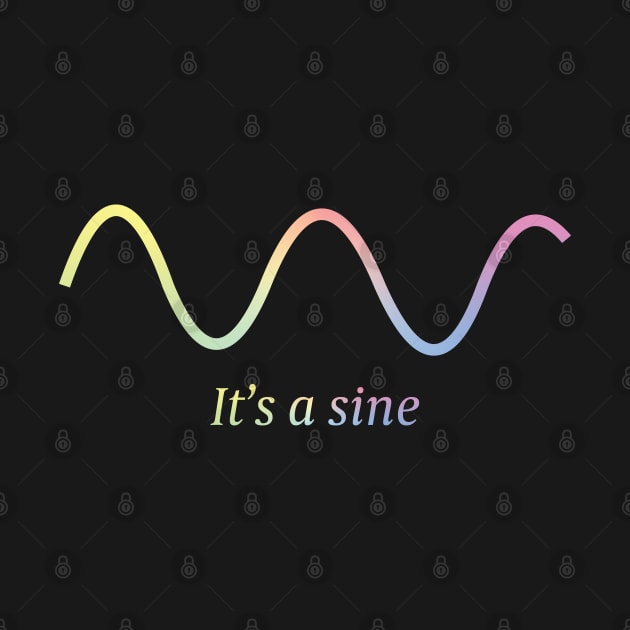 It's a sine by ScienceCorner