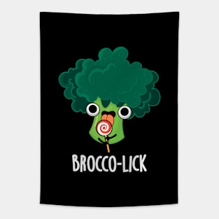 Brocco-lick Funny Veggie Broccoli Pun Tapestry