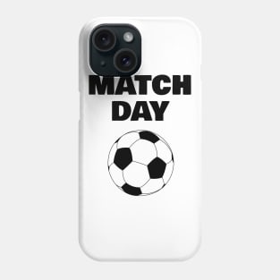 Match Day Football / Soccer Design Phone Case
