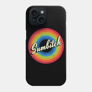 Vintage Style - Sumbitch Phone Case