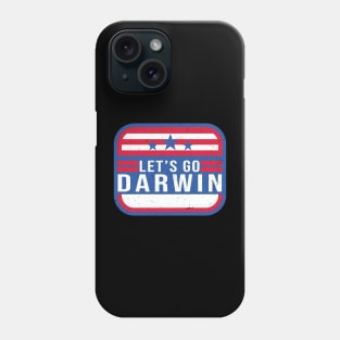 Let's Go Darwin funny anti let's go brandon Phone Case