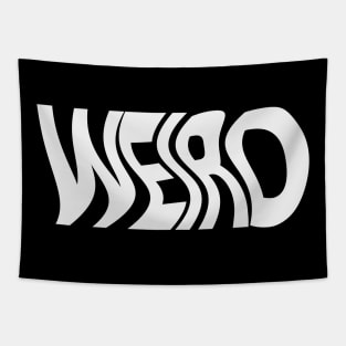 Weird being weird artistic design Tapestry