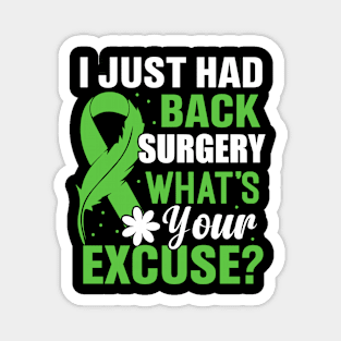 I just had back surgery whats your excuse Magnet