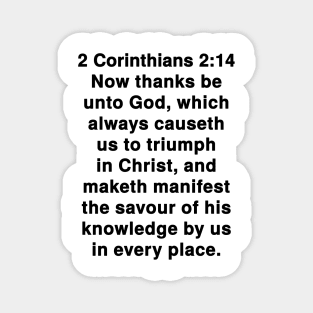 2 Corinthians 2:14 King James Version Bible Verse Typography Magnet