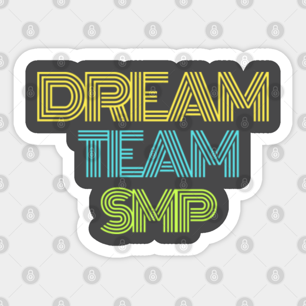 dream team smp dream team smp sticker teepublic